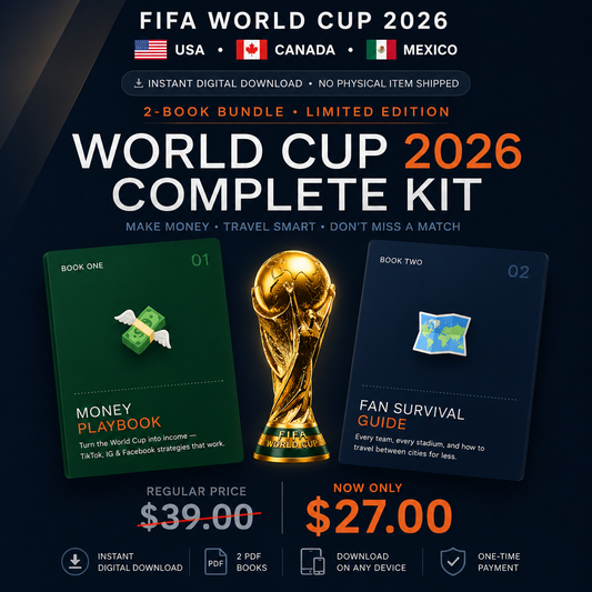 World Cup 2026 Ultimate Fan Survival Guide & Money-Making Bundle (Instant Digital Download)